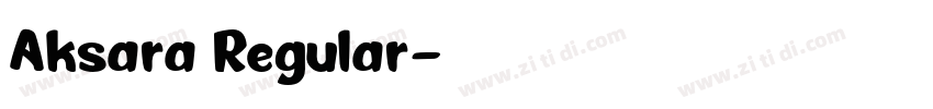 Aksara Regular字体转换 Aksara Regular字体转换